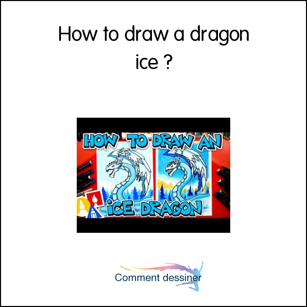 How to draw a dragon ice